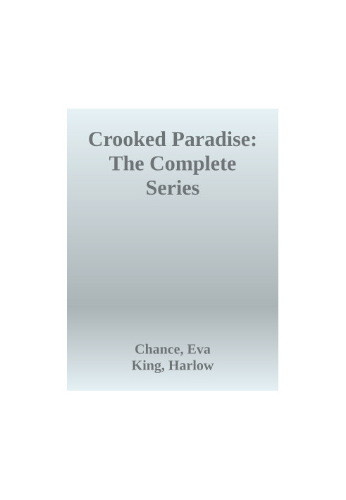 Crooked Paradise: The Complete Series