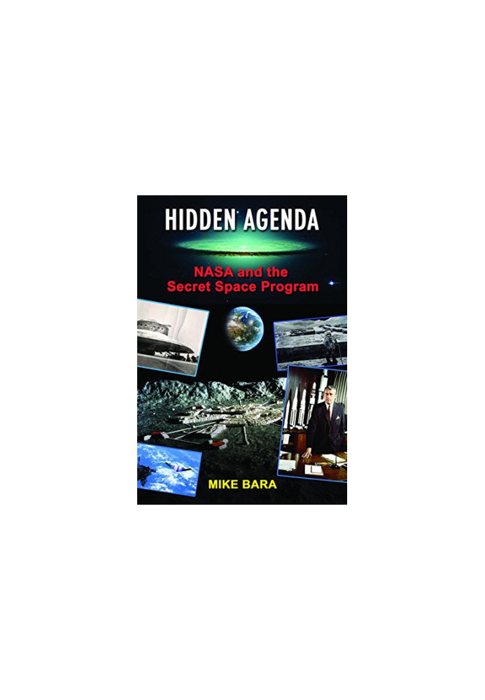 Hidden Agenda - NASA and the Secret Space Program