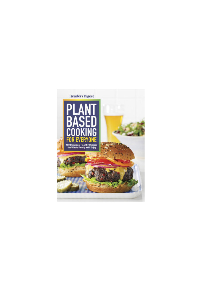 Reader's Digest Plant Base Cooking for Everyone