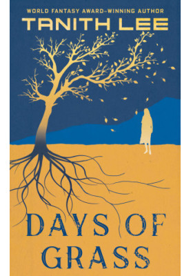 Days of Grass