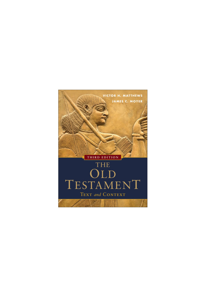 The Old Testament: Text and Context