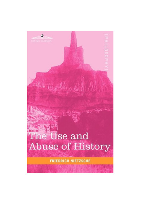 The Use and Abuse of History