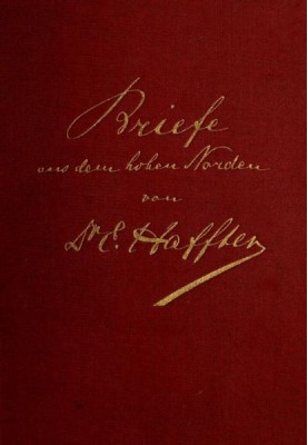 Letters from the far north A trip to Spitsbergen on the HAPAG steamer "Auguste Viktoria" in July