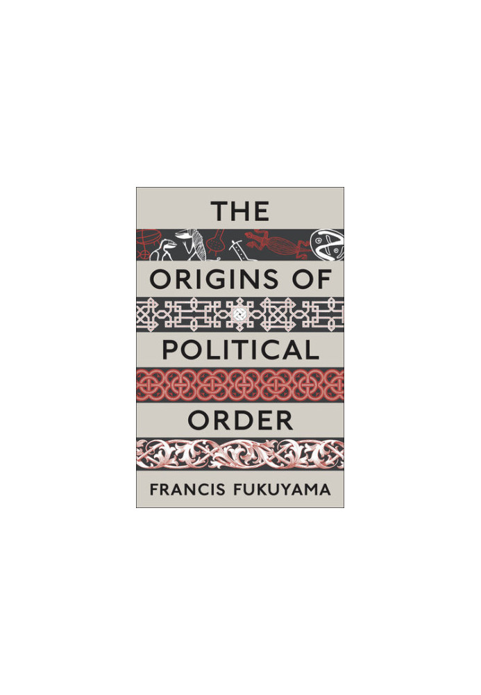 The Origins of Political Order