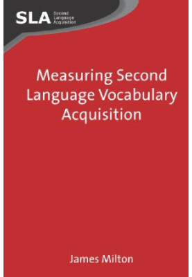 Measuring Second Language Vocabulary Acquisition (Second Language Acquisition)