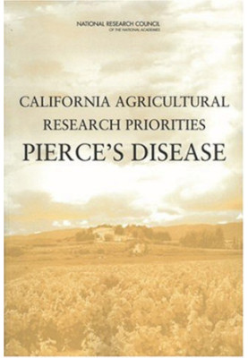California Agricultural Research Priorities: Pierce's Disease