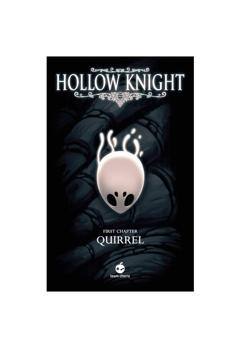Hollow Knight - Quirrel: First Chapter