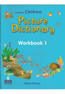 Longman Children's Picture Dictionary Workbook 1