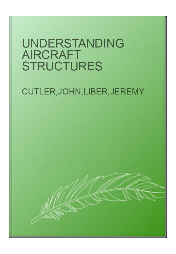 Understanding Aircraft Structures