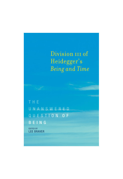 Division III of Heidegger's Being and Time