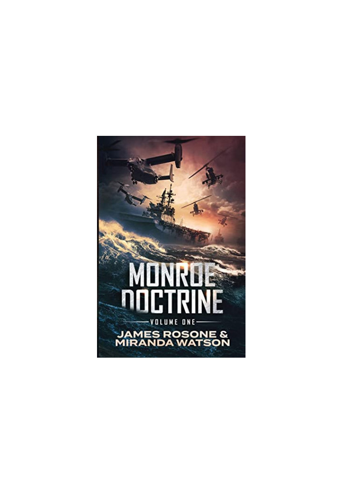 Monroe Doctrine: Volume I