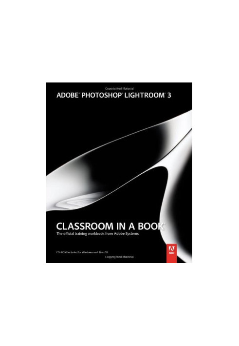 Adobe Photoshop Lightroom 3 Classroom in a Book