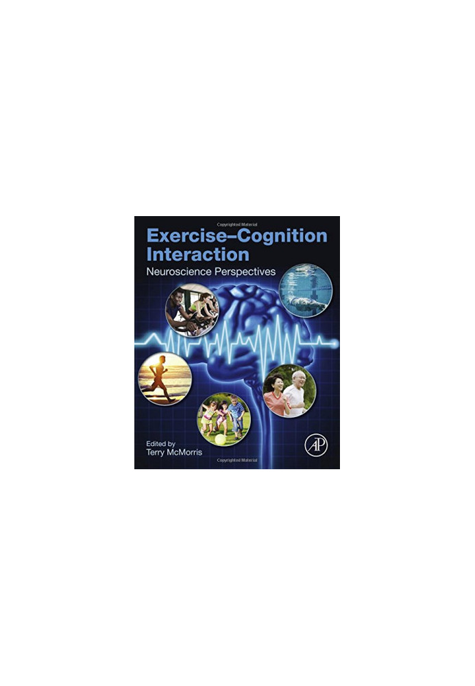 Exercise-cognition interaction : neuroscience perspectives