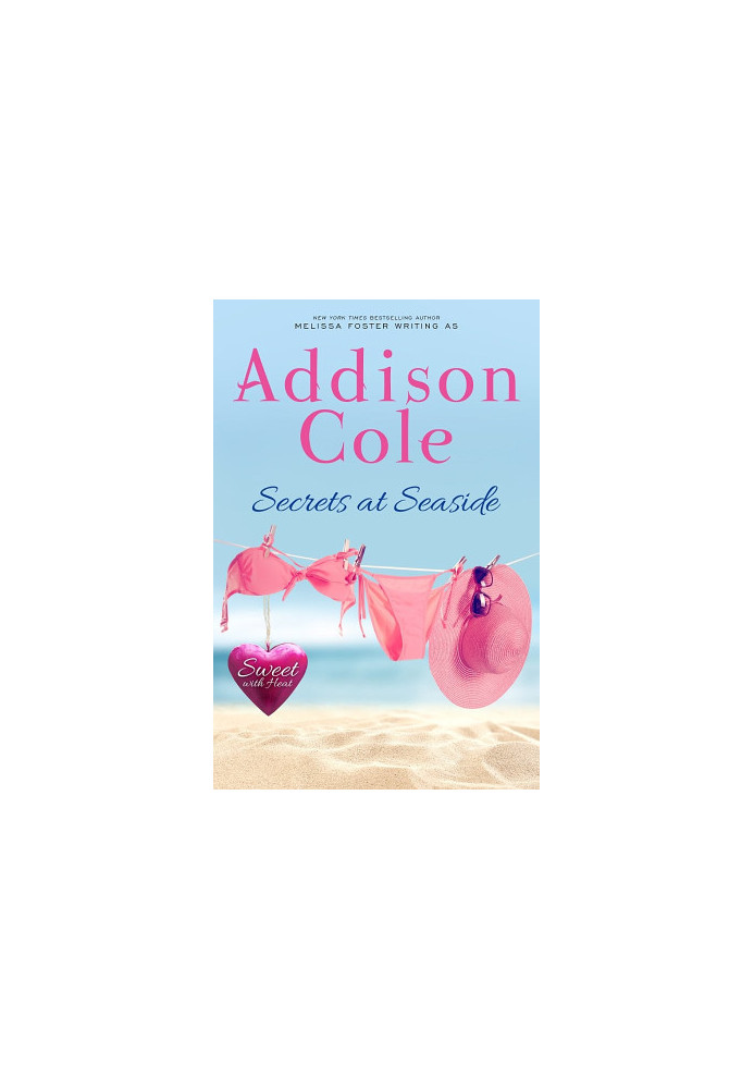 [Sweet with Heat: Seaside Summers 05] • Secrets at Seaside