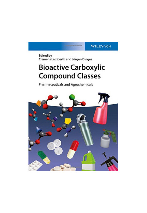 Bioactive carboxylic compound classes: pharmaceuticals and agrochemicals