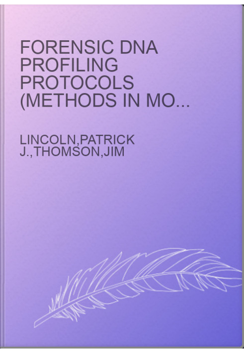 Forensic DNA Profiling Protocols (Methods in Molecular Biology Vol 98)