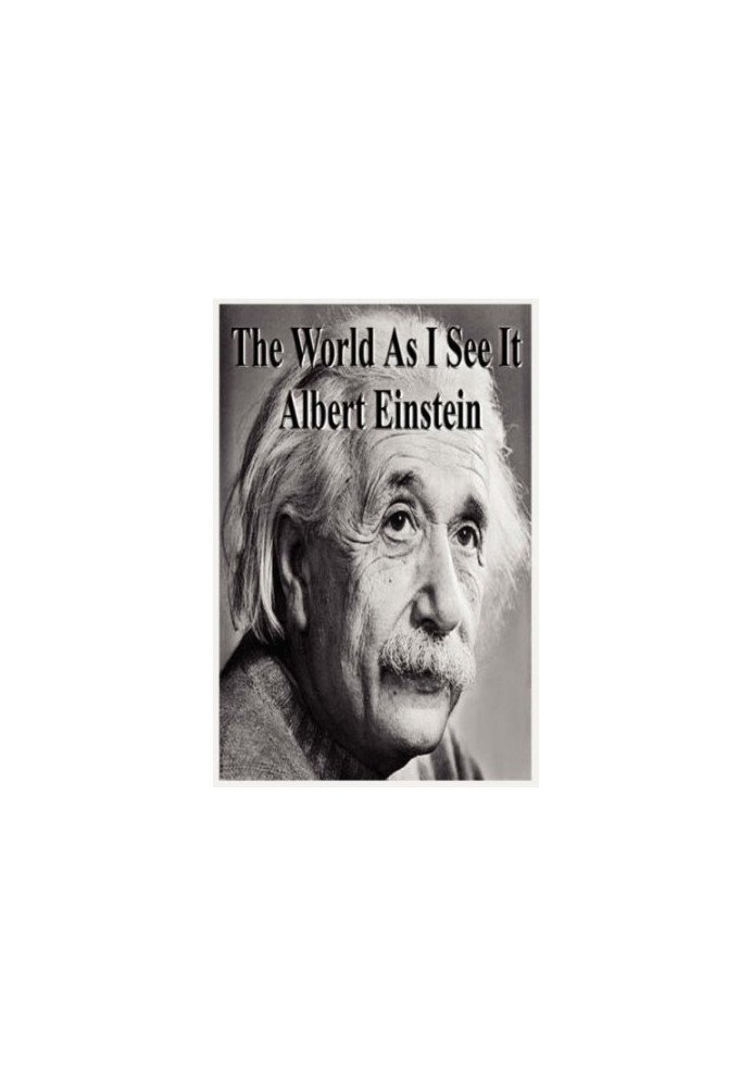 The World As I See It
