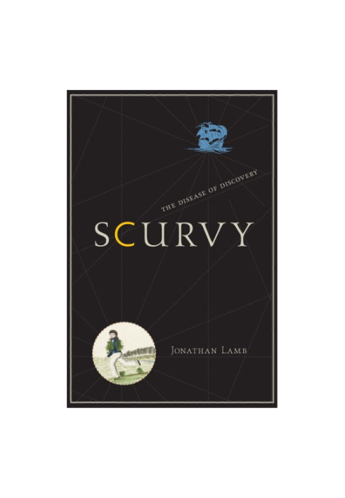 Scurvy: the disease of discovery