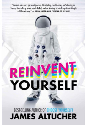 Reinvent Yourself