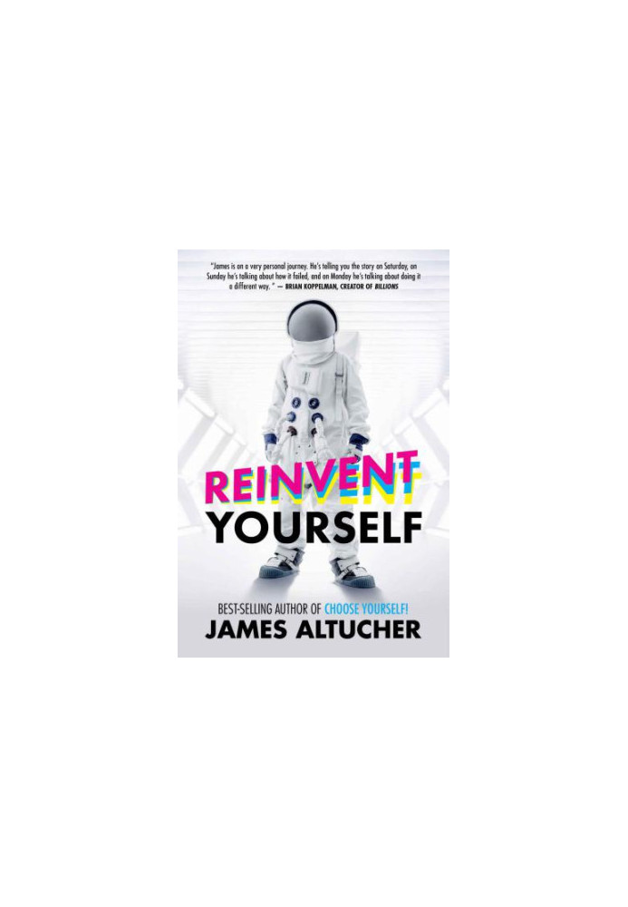 Reinvent Yourself