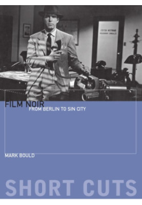 Film noir: from Berlin to Sin City