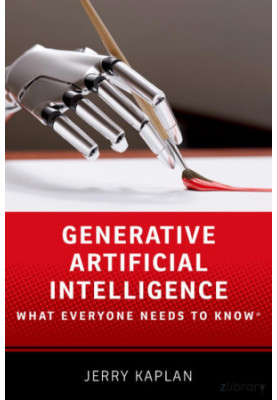 Generative Artificial Intelligence: What Everyone Needs to Know