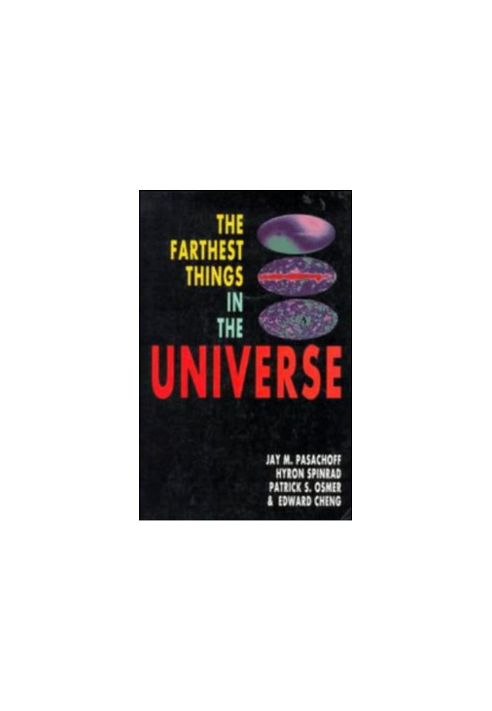 The Farthest Things in the Universe