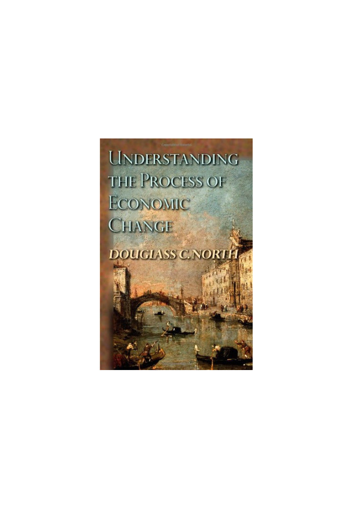 Understanding the Process of Economic Change