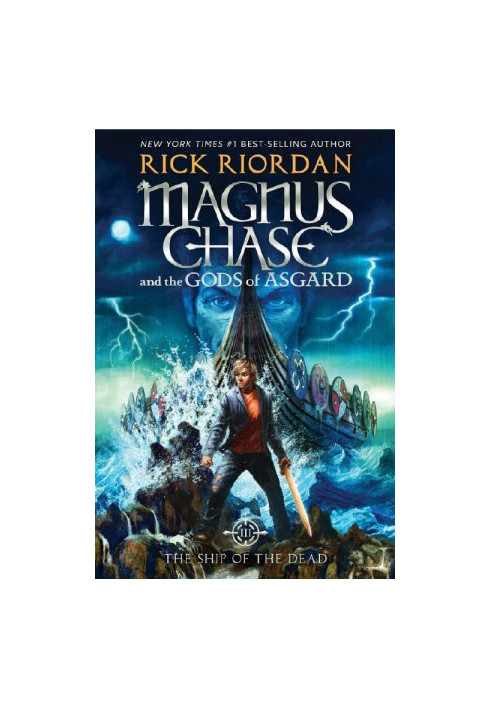 Magnus Chase and the Gods of Asgard, Book 3: The Ship of the Dead