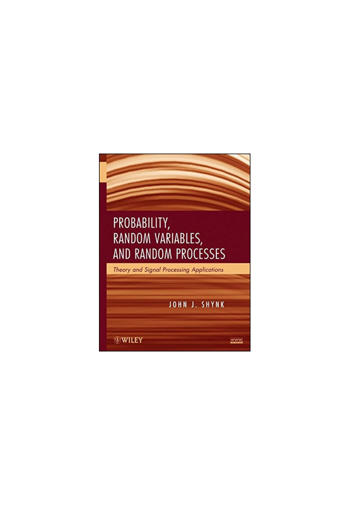 Probability, random variables, and random processes: theory and signal processing applications