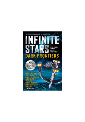 Infinite Stars: Dark Frontiers: The Definitive Anthology of Space Opera (Infinite Stars 2)