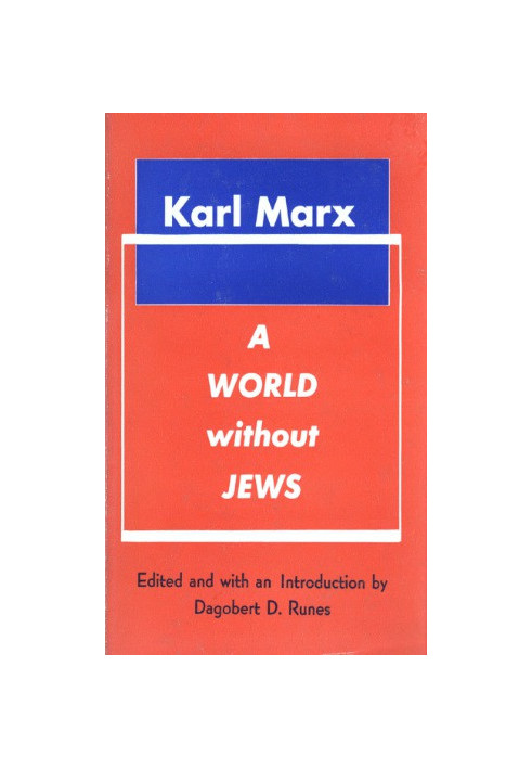 A World Without Jews: Karl Marx’s papers on the Jewish Question