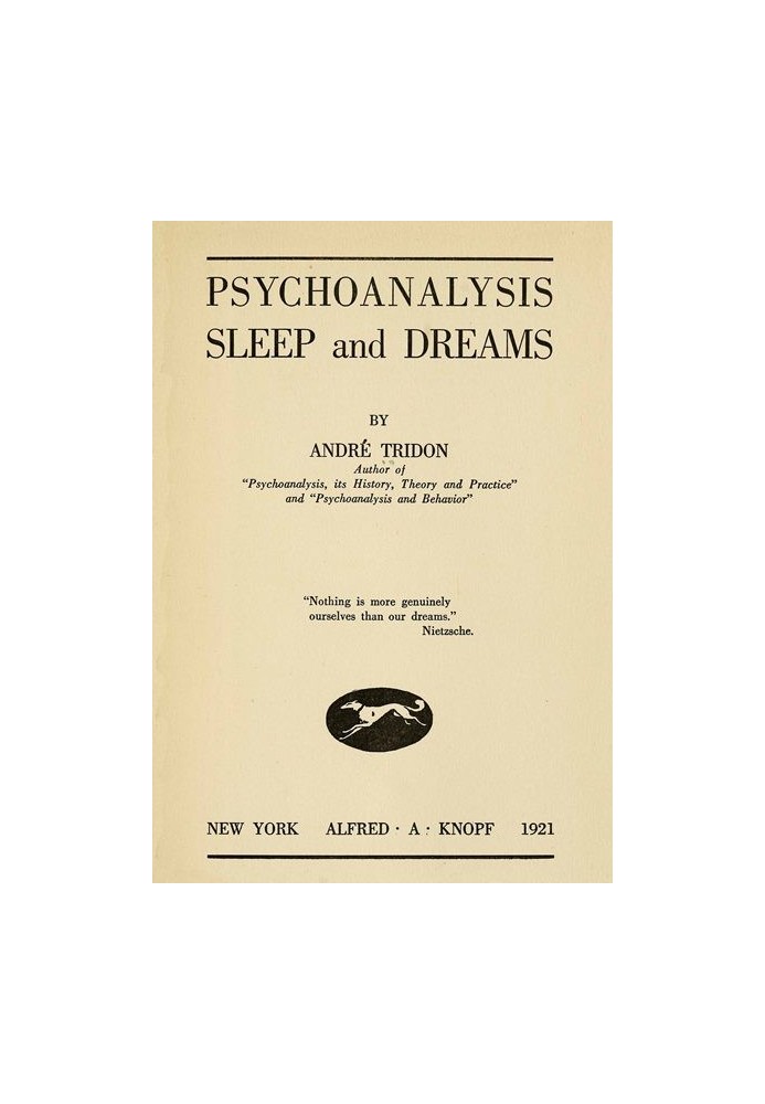 Psychoanalysis, Sleep and Dreams