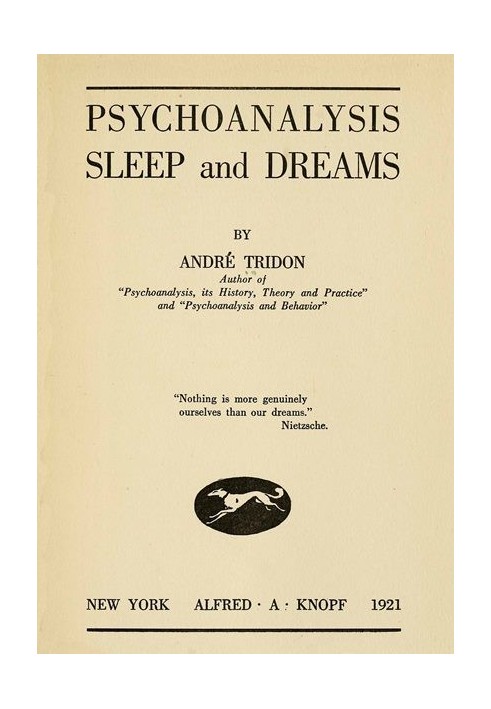 Psychoanalysis, Sleep and Dreams