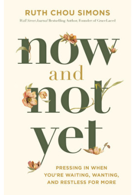 Now And Not Yet