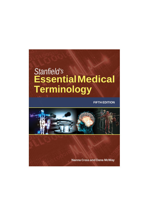 Stanfield's Essential Medical Terminology