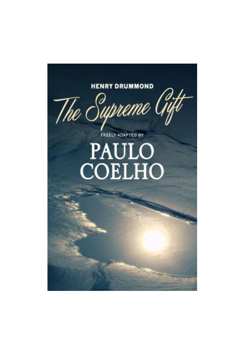 The Supreme Gift