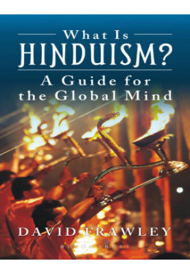 What is Hinduism_ - David Frawley