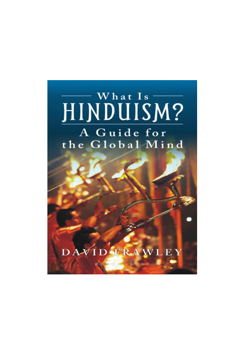 What is Hinduism_ - David Frawley
