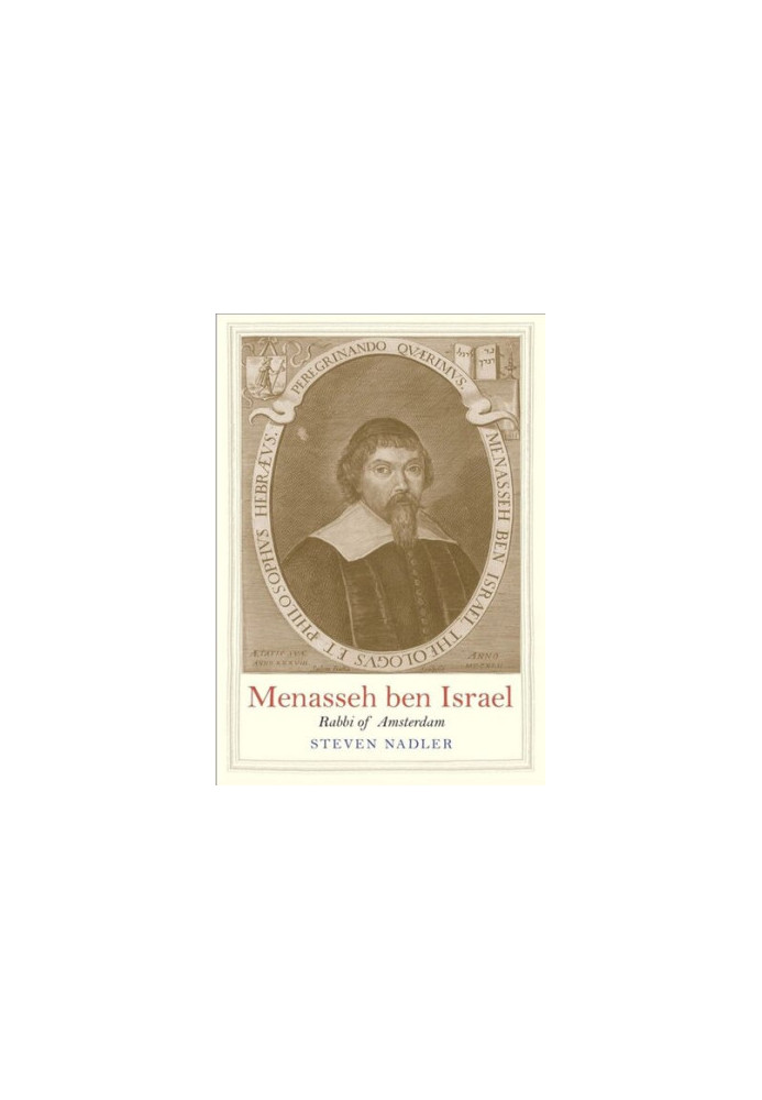 Menasseh ben Israel: Rabbi of Amsterdam