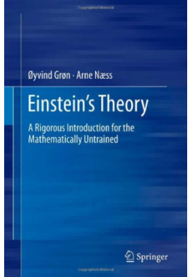 Einstein's Theory: A Rigorous Introduction for the Mathematically Untrained