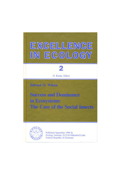 Success and Dominance in Ecosystems: The Case of the Social Insects