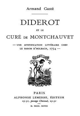 Diderot and the Curé of Montchauvet A literary mystification by Baron d'Holbach, 1754