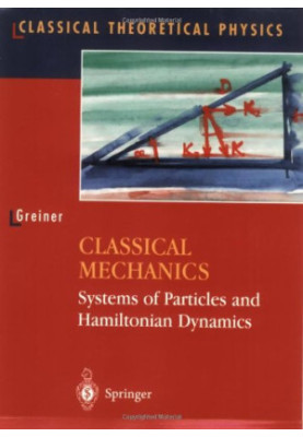 Classical mechanics: systems of particles and Hamiltonian dynamics