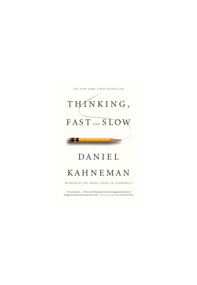Thinking, Fast and Slow