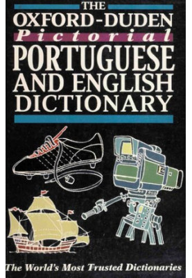 The Oxford-Duden Pictorial Portuguese and English Dictionary