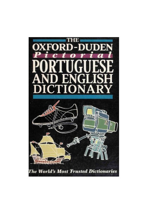 The Oxford-Duden Pictorial Portuguese and English Dictionary
