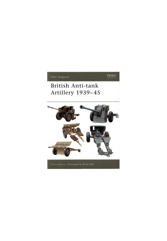 British Anti-tank Artillery 1939–45