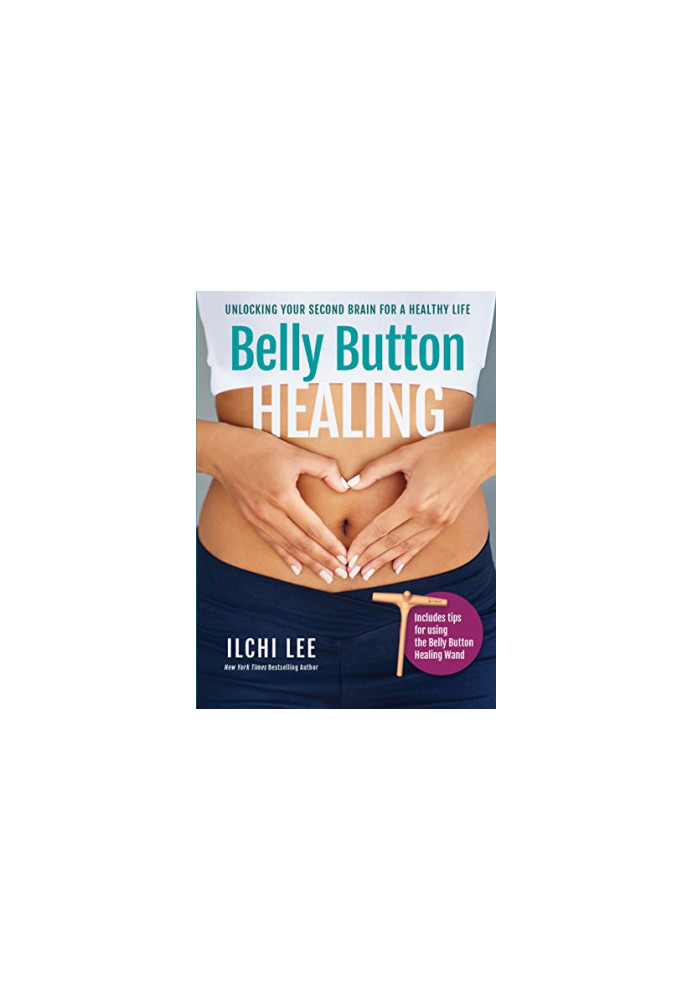 Belly Button Healing: Unlocking Your Second Brain for a Healthy Life