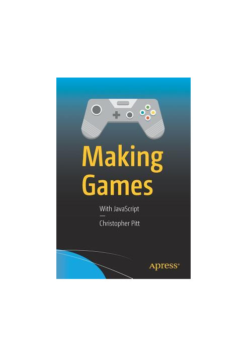 Making Games With JavaScript